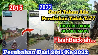 VIRAL❗❗ Cara Flashback Melihat Tempat Zaman Dulu Di Google Maps - STREET VIEW MAPS