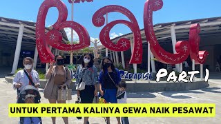 MAW VLOG|| Setelah 3 tahun gak liburan, akhirnya liburan juga ke Bali bareng Gewa.