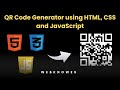 QR Code Generator Using Html Css And Javascript