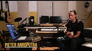 MENDENGARKAN MUSIK SESSION : KUNTO AJI - PILU MEMBIRU COVER BY PIETER ANROPUTRA