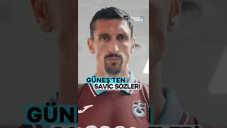 🚨 Şenol Güneş'ten Stefan Savic'in durumu hakkında açıklama!