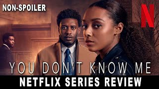 You Don't Know Me | Non-Spoiler Review