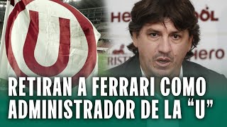 JEAN FERRARI DEJA CARGO DE ADMINISTRADOR DE UNIVERSITARIO DE DEPORTES