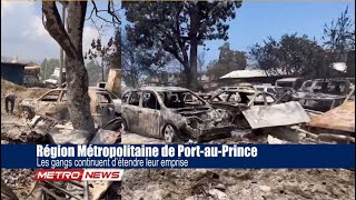 Région Métropolitaine de Port-au-Prince, Les gangs continuent d’étendre leur emprise
