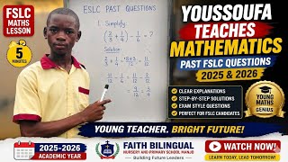 Youssoufa Teaches Mathematics Like a Real Teacher 😲 | FSLC Revision 2025–2026
