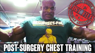 Ronnie Coleman Training Chest Days after Surgery - Lost Files | Ronnie Coleman