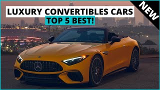 Top 5 Best Luxury Convertibles Cars for 2023 | Cars To Buy!