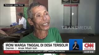 Ironi Warga Tinggal Di Desa Terisolir  | REDAKSI (31/05/24)