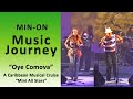 【Min-On Music Journey】“Oye Comova” | A Caribbean Musical Cruise “Mini All Stars” | Kochi