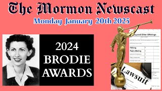 Feds to Rule on Tithing \u0026 The Brodie Awards [The Mormon Newscast Jan 20th 2025]