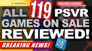 All 119 PSVR Games on Sale (NA) REVIEWED! | SALE ENDING SOON!