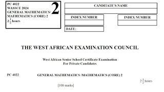 WASSCE 2024 NovDec Core Mathematics Paper 2 Essay Test