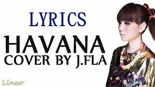 Havana - Camila Cabello ( cover by J.Fla ) (LYRICS)