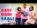 AAYI BADI SAALI | Ft. Chhavi Mittal, Karan V Grover, Ankita | Husband Wife Comedy | Short Film | SIT