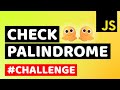 How to Check a Palindrome Number | Reverse String Compare | Learn JavaScript & Algorithms