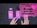 💖 MESSAGE POUR LES CÉLIBATAIRES. Tirage intemporel à 3 choix, l'Oracle de l'ennéagramme sentimental