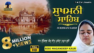 Sukhmani Sahib Full Paath | Bibi Magandeep Kaur | Fateh TV