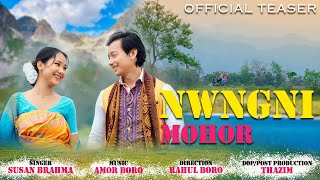 NWNGNI MOHOR (Bodo Music  2024) ||  Teaser || SS PRODUCTION