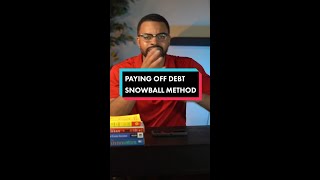 Paying Off Debt Using the Snowball Method #shortsclip