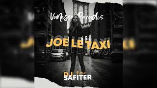 Vanessa Paradis - Joe Le Taxi (DJ Safiter Remix) [Radio Edit]
