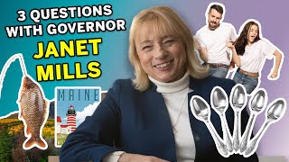 Janet Mills | Three Questions