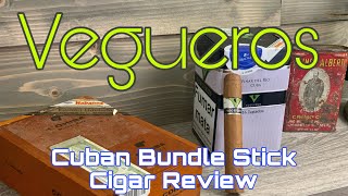 Vegueros Tapados Cigar Review | Cuban Bundle Stick | Cigar Sherpa | #subscribe #cigars #review