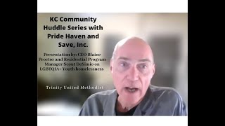 KC Community Huddle Series with Pride Haven and Save, Inc. Part 1