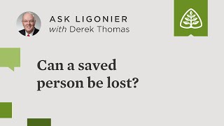 Can a saved person be lost?