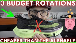 3 BUDGET RUNNING SHOE ROTATIONS CHEAPER THAN ONE PAIR OF NIKE AIR ZOOM ALPHAFLY NEXT% | EDDBUD