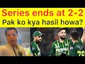 Series 2-2 🛑 Shaheen proved his is match winner | Saim & Iftikhar again failed | World Cup Squad ?