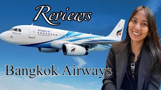 Reviews Bangkok Airways. รีวิวสายการบินบางกอกแอร์เวย์ส