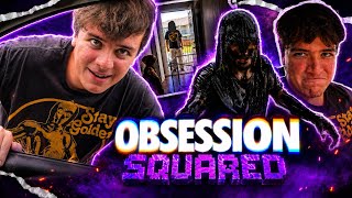 Obsession: Squared