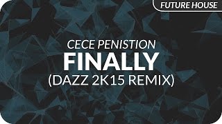 CeCe Peniston - Finally (DAZZ 2k15 Remix)