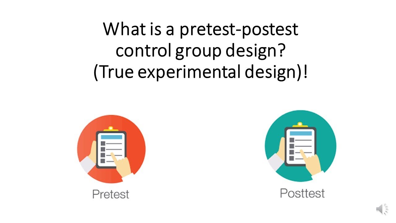 What Is A Pretest-postest Control-group Research Design?? True ...