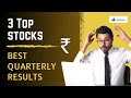 3 stocks with best quarterly results - Techno-Funda Analysis | Vibhor Varshney