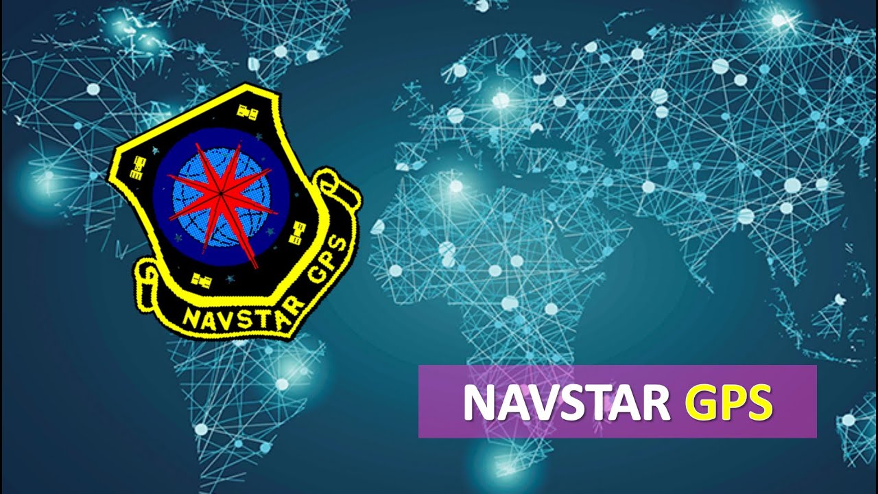 What Is NAVSTAR GPS | Global Positioning System | What Is GPS | Navstar ...