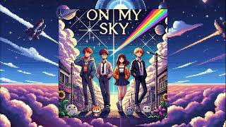 ｏｎ ｍｙｓｋｙ (AI trance mix)