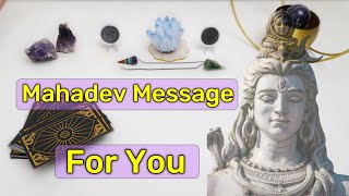 Mahadev 𝐌𝐞𝐬𝐬𝐚𝐠𝐞 for You | (Pick One )God Message | God's Message for Your Problem! Tarot Reading