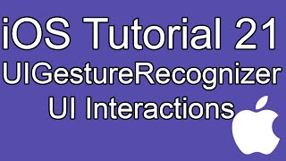 iOS Tutorial - Part 21 - UIGestureRecognizer