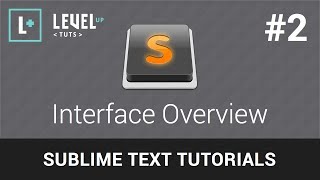 Sublime Text Tutorials #2 - Interface Overview