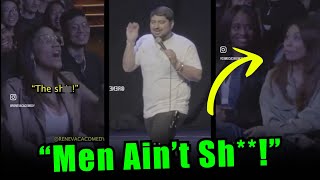 Comedian INSTANTLY HUMBLES Group Of MAN HATING Women