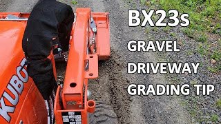 Kubota BX23S Gravel Driveway Grading Tip