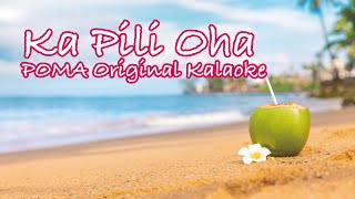 Ka Pili Oha(Karaoke) / POMA