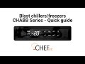 Blast chillers/freezers CHABB series: quick guide