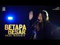 ( RRCC Worship ) Betapa Besar | Rock Riverside