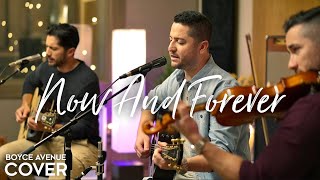 Now And Forever - Richard Marx (Boyce Avenue acoustic cover) on Spotify & Apple