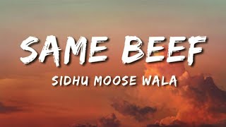 Same Beef (Lyrics) - BOHEMIA | Sidhu Moose Wala | Byg Byrd | New Punjabi Songs