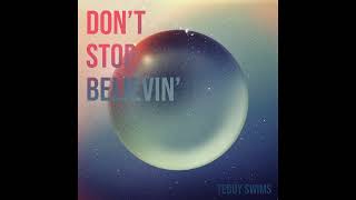 Teddy Swims - Don't Stop Believin' [ Audio]