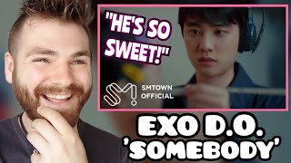 Reacting to D.O. 디오 'Somebody' MV REACTION