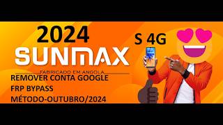 Sunmax S 4G. Remover Conta Google no Sunmax S 4G FRP Bypass 10/2024 Android 11 Novo Método